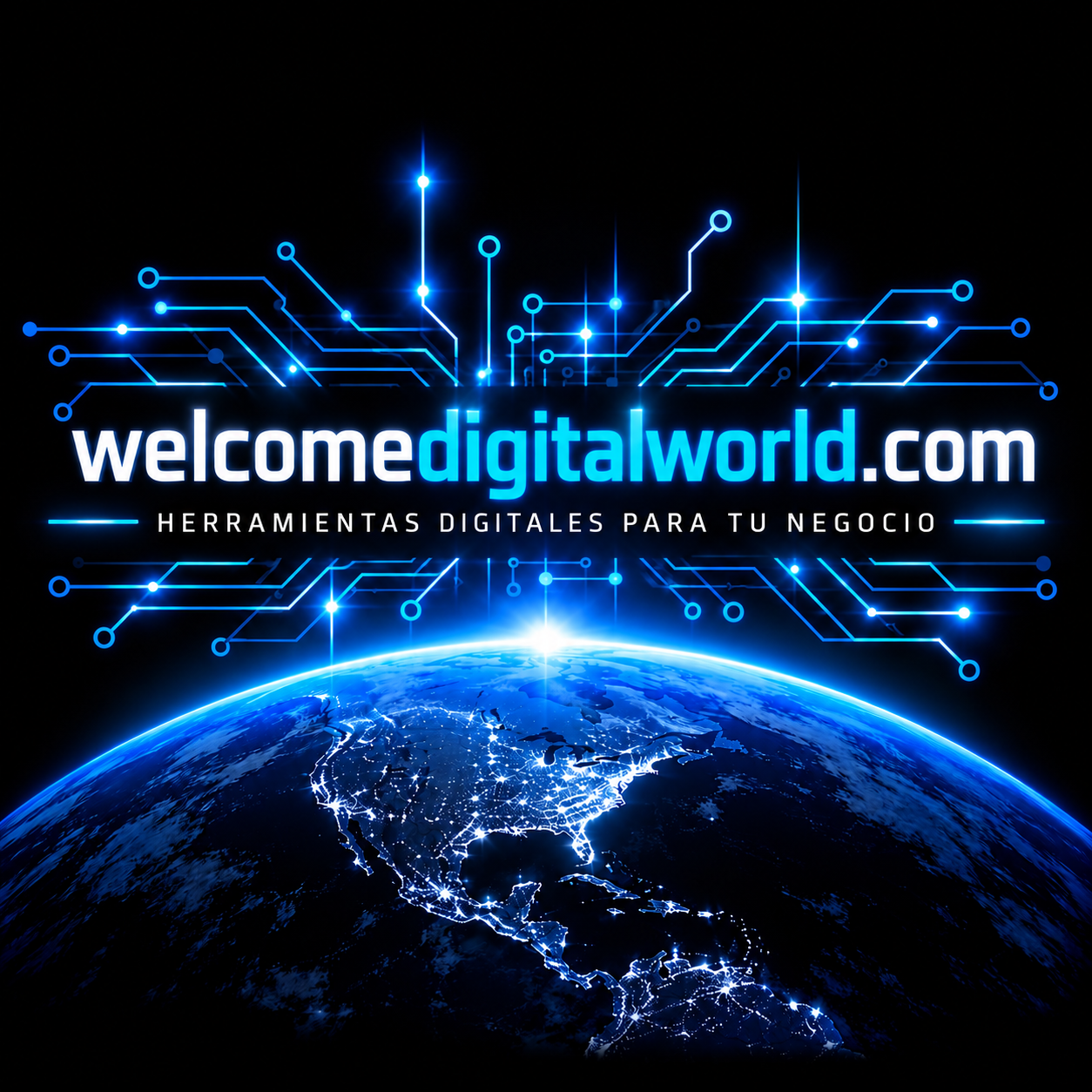 Welcome Digital World - Herramientas Digitales para tu Negocio